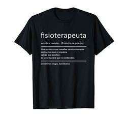 Fisioterapeuta Divertido Definición Fisioterapia Camiseta