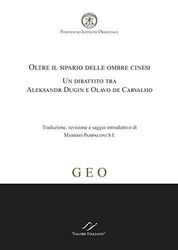 Oltre il sipario delle ombre cinesi. Un dibattito tra Aleksandr Dugin e Olavo de Carvalho