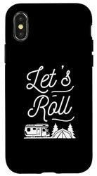 Custodia per iPhone X/XS Let's Roll - Ruota da campeggio divertente per camper, vacanze all'aperto