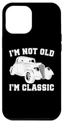 Carcasa para iPhone 15 Plus I'm Not Old I'm Classic Vintage Cars Funny Car Entusiasta