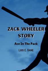 ZACK WHEELER STORY: Ace In The Pack