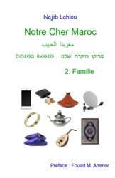 Notre Cher Maroc Tome 2 Famille