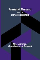 Armand Durand; ou, La promesse accomplie