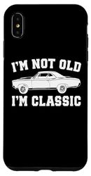 Carcasa para iPhone XS Max I'm Not Old I'm Classic Vintage Cars Funny Car Entusiasta