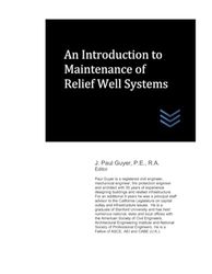 An Introduction to Maintenance of Relief Well Systems for Professional Engineers