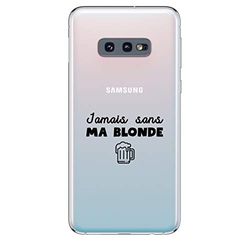 Zokko Samsung S10E fodral Aldrig utan min blonda - mjukt genomskinligt bläck svart