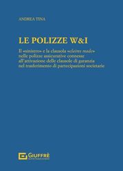 Polizze w&i - il sinistro e la clausola claims made