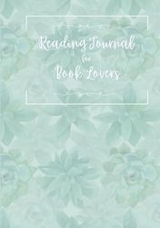 Reading Log Journal for Book Lovers: Record, Track, and Review Your Favorite Books, Includes Goals page, Fun Challenge, Monthly Tracking, Book of the Year, Hardcover, Over 100 Entries