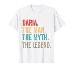 Daria The Man The Myth The Legend Funny Man Gift Daria Maglietta