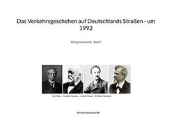 Das Verkehrsgeschehen auf Deutschlands Straßen - um 1992: Wiking Modellautos - Band 1: 1-2