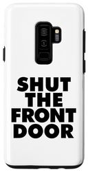 Carcasa para Galaxy S9+ shut the front door