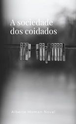 A sociedade dos coidados