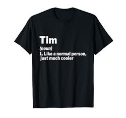 Tim Definizione Nome Personalizzato Divertente Idea Regalo Tim Maglietta