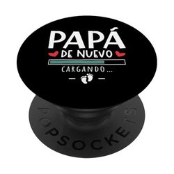 Papá De Nuevo - Anuncio De Segundo Embarazo Sorpresa PopSockets PopGrip Adhesivo