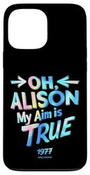 OH, ALISON, IL MIO OBIETTIVO È VERO Custodia per iPhone 13 Pro Max