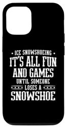 Carcasa para iPhone 12/12 Pro Rutas con raquetas de nieve Todo es diversión y juegos