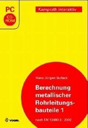 Berechnung metallischer Rohrleitungsbauteile 1. CD-ROM ab 97