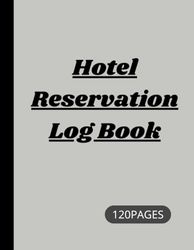 Hotel Reservation Book: Hotel Room Guest Journal
