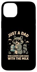 Just A Dad Who Always Came Back With The Milk Case for iPhone 14 Plus