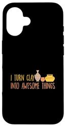 Clay Pots Pottery Design For A Potter Case for iPhone 16