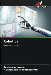 Robotica: Robot antincendio