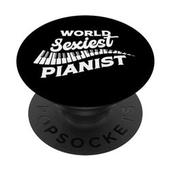 Piano Teacher Pianist World's Sexiest Pianist PopSockets Adhesive PopGrip