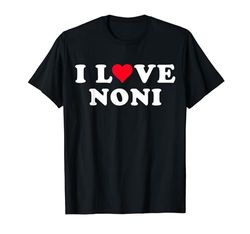 I Love Noni Matching Girlfriend & Novio Noni Nombre Camiseta