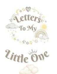 Jumbo, Letters to My Little One | Daughter, Son, Grandchild, Granddaughter, Grandson, Adopted Child | Time Keepsake Baby Memory, Mom, Dad, Grandmother ... New Mother, Father, Christening Present