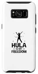 Coque pour Galaxy S8 Hula Is My Freedom Hula Hoop Fintess Hoop Dancing Sport