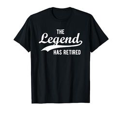 Divertente regalo di pensionamento 2019 The Legend Has Retired Maglietta