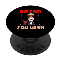 SATAN YOU WISH PopSockets PopGrip Adhesivo