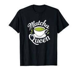 Matcha Queen Matcha Mom Mama Funny Matcha Tea Latte Bebedor Camiseta