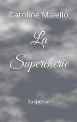 La supercherie