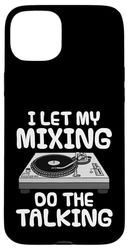 Lascio che sia il mio mixaggio a parlare, DJ Custodia per iPhone 15 Plus