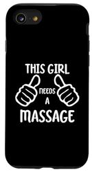 Carcasa para iPhone SE (2020) / 7 / 8 Funny Massage Lover This Girl Needs a Massage