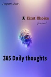 365 Daily Thoughts Journal First Choice Designed by Bikram Bhinder : Unleash your Thoughts