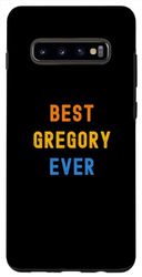 Coque pour Galaxy S10+ Le meilleur Gregory de tous les temps : Gregory