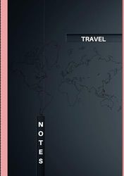 Travel notebook: Capturing journeys, memories and insights from around the world