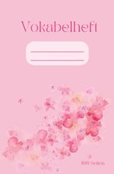 Vokabelheft: Fremdsprachen lernen, Schulheft, Notizbuch, 2 Spalten, liniert, mittig getrennt, ca. A5