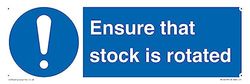 Ensure That Stock Is Rotated Sign Sign - 300x100mm - L31