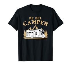 Re Del Camper RV Camping Regali Sono Campeggiatore Maglietta