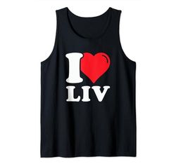 Regalo de nombre de Liv, I Love Liv, I Heart Liv Camiseta sin Mangas