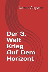 Der 3. Welt Krieg Auf Dem Horizont