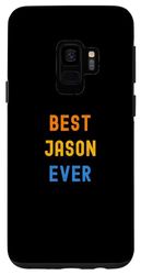 Galaxy S9 Best Jason Ever Funny Jason Case