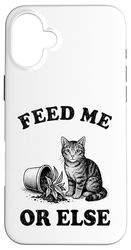 Feed Me Or Else Plante pour Chat Chaton Plantes Amoureux des chats Coque pour iPhone 16 Plus