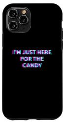 Custodia per iPhone 11 Pro I'm Just Here For The Candy Techno EDM Music Festival Raver