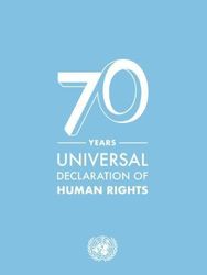 Universal Declaration of Human Rights: 70 Years