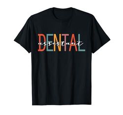 Asistente Dental Diente Mujeres Dientes Asistente Dental Camiseta