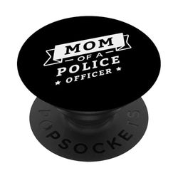 Mamá De Un Oficial De Policía - Divertido PopSockets PopGrip Adhesivo
