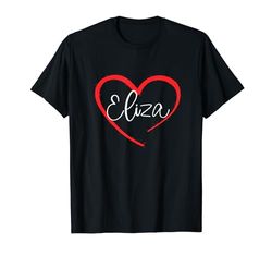 Eliza I Heart Eliza I Love Eliza Personalizado Camiseta